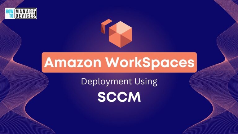Deployment of Amazon WorkSpaces using SCCM