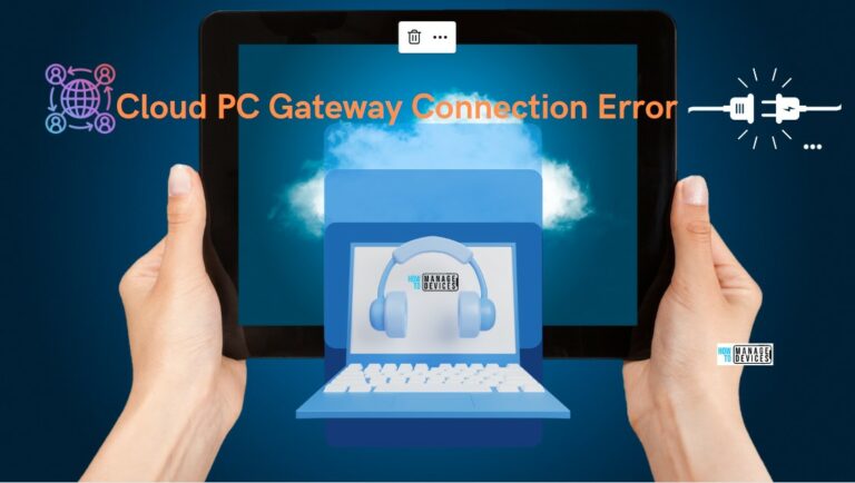 FIX Cloud PC Gateway Connection Error Windows 365 10 Main
