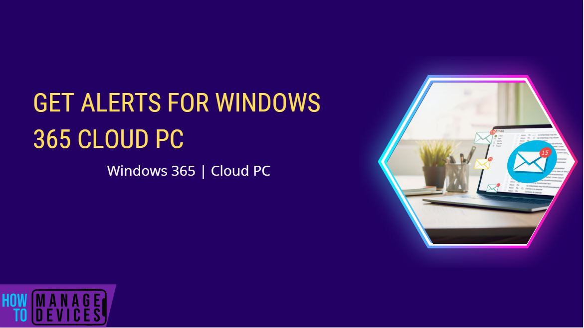 Get Alerts for Windows 365 Cloud PC Status
