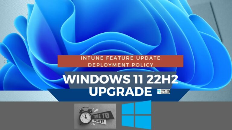 Intune Feature Update Deployment Policy for Windows 11 22H2 Upgrade Main