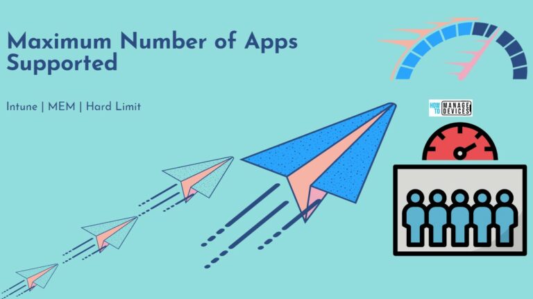 Maximum Number of Apps Supported by Intune MEM Main