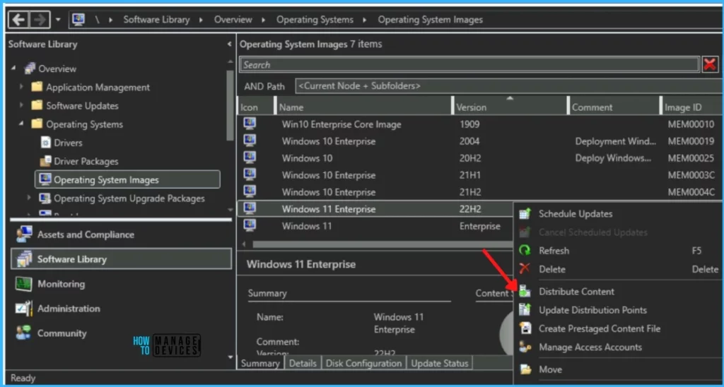 Click on Distribute Content - Best Guide to Deploy Windows 11 22H2 Using SCCM