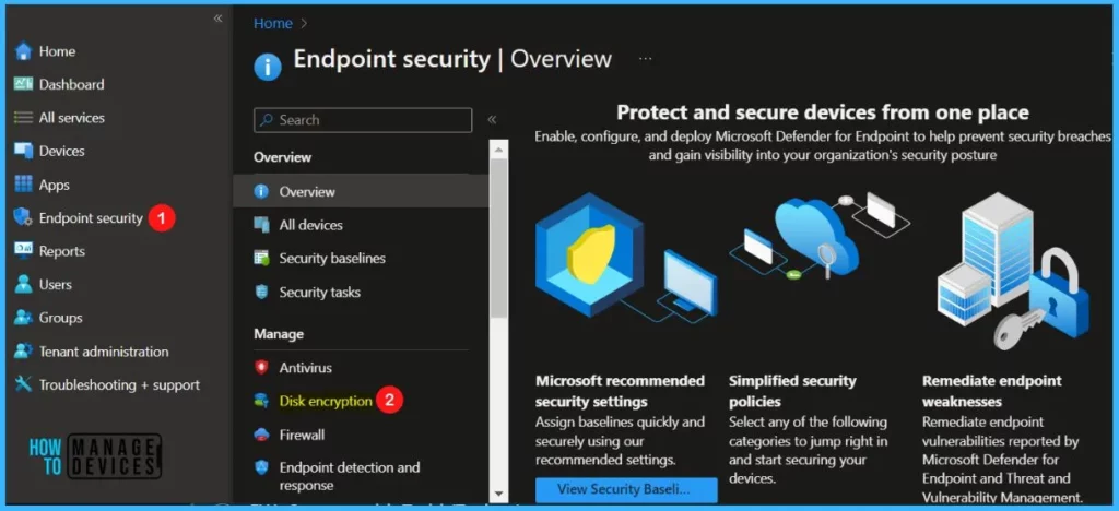 Click on Disk encryption - Deploy BitLocker using Intune 1