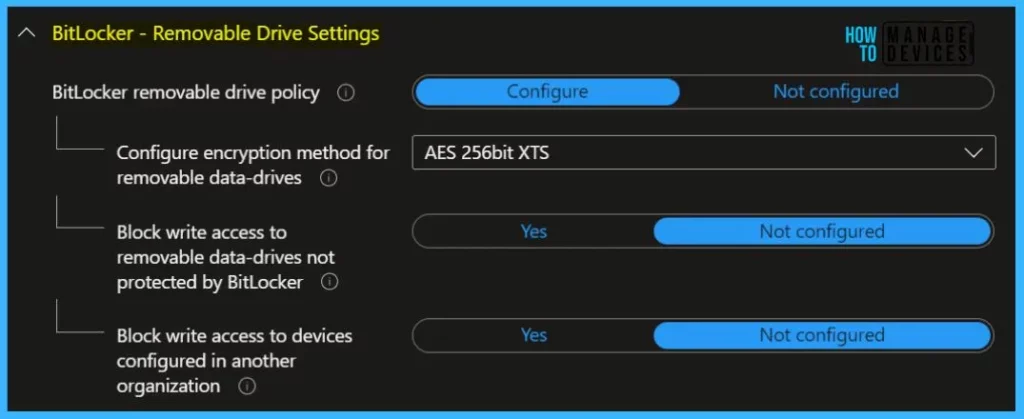 BitLocker Removable Drive Settings - Deploy BitLocker using Intune 8