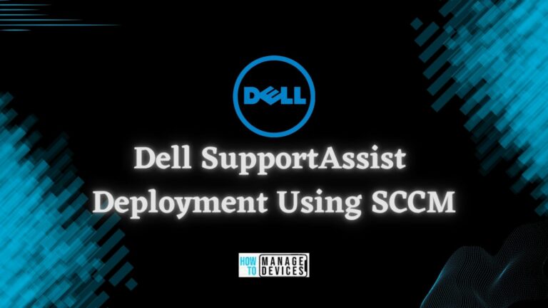 Dell SupportAssist Deployment Using SCCM | MSI Guide