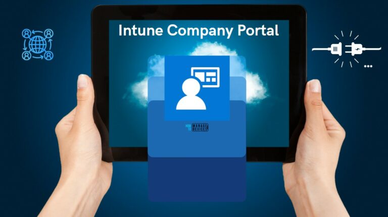How to Install and Use Microsoft Intune Company Portal App on Windows 11 and Android Uninstall Main