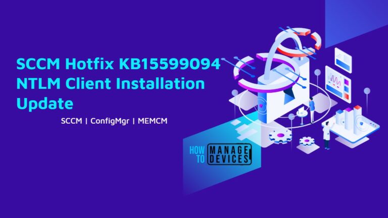 SCCM Hotfix KB15599094 NTLM Client Installation Update