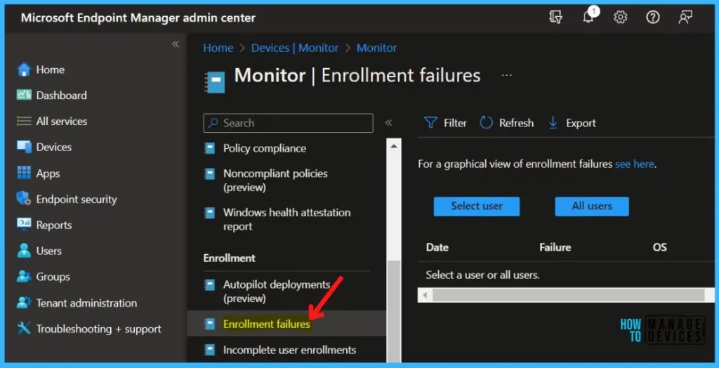 Intune Enrollment Failure Report for Device | Endpoint Manager 1