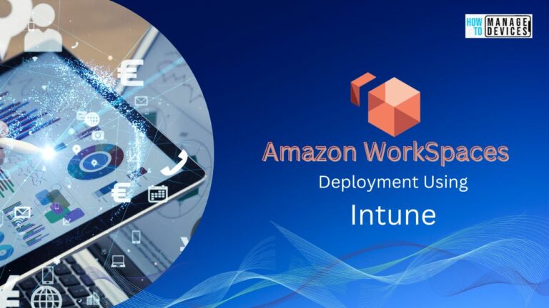 Amazon Workspaces Deployment Using Intune
