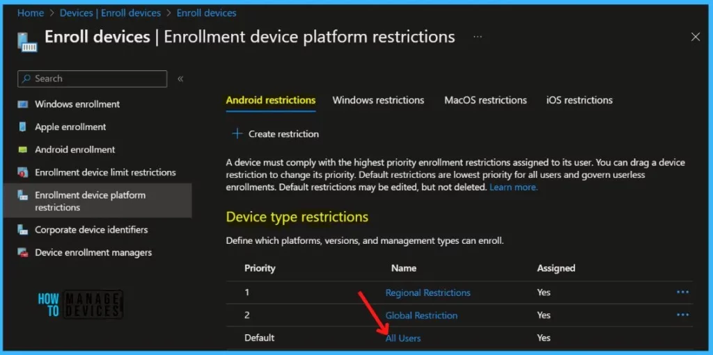 Device type restrictions - Block Android Device Manufacturer Enrollment in Intune Fig.2