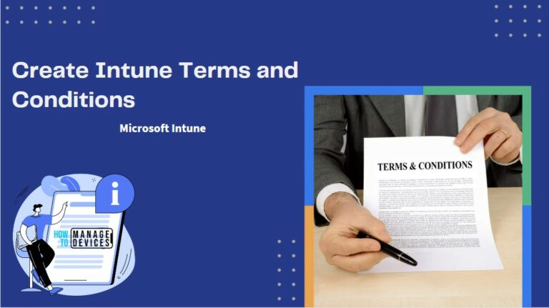 Create Intune Terms and Conditions for Device Enrollment