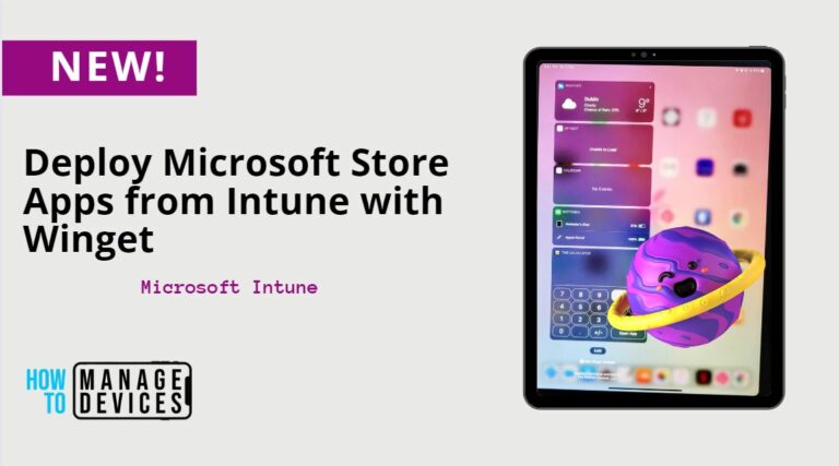 Deploy Windows Apps from Microsoft Store in Intune with Winget