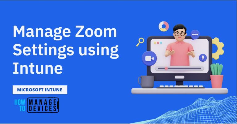 Import Zoom ADMX Administrative Templates in Intune