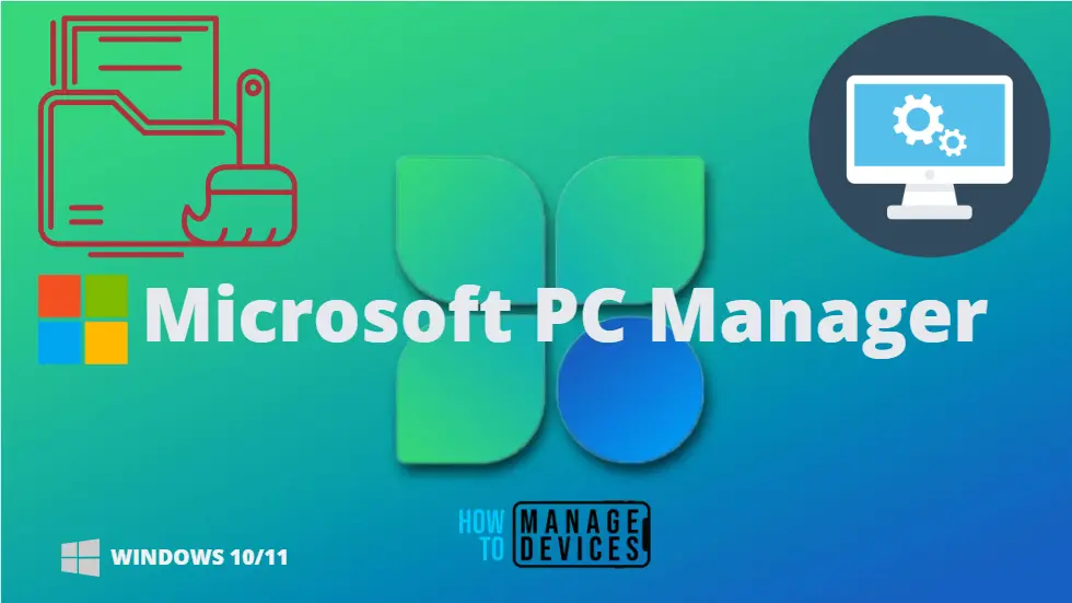 Microsoft PC Manager - Best PC Cleaner Application for Windows Fig.1