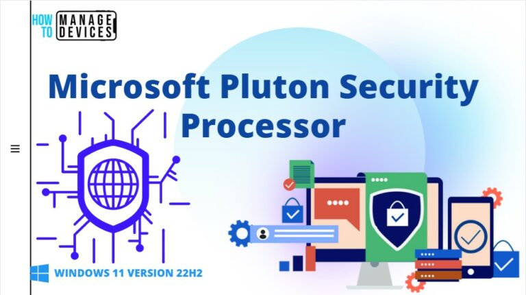 Microsoft Pluton Security Processor for Windows 11 and Enhancements 1 Microsoft Pluton Security Processor