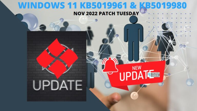 Windows 11 KB5019961 and KB5019980 November 2022 Patch Tuesday Main