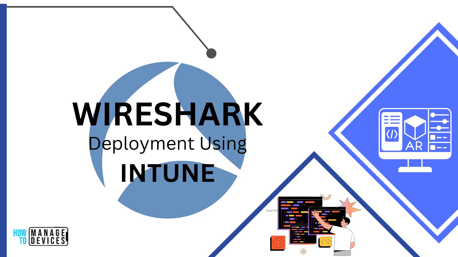 Wireshark Installation using Intune Deployment Step-By-Step Guide 1