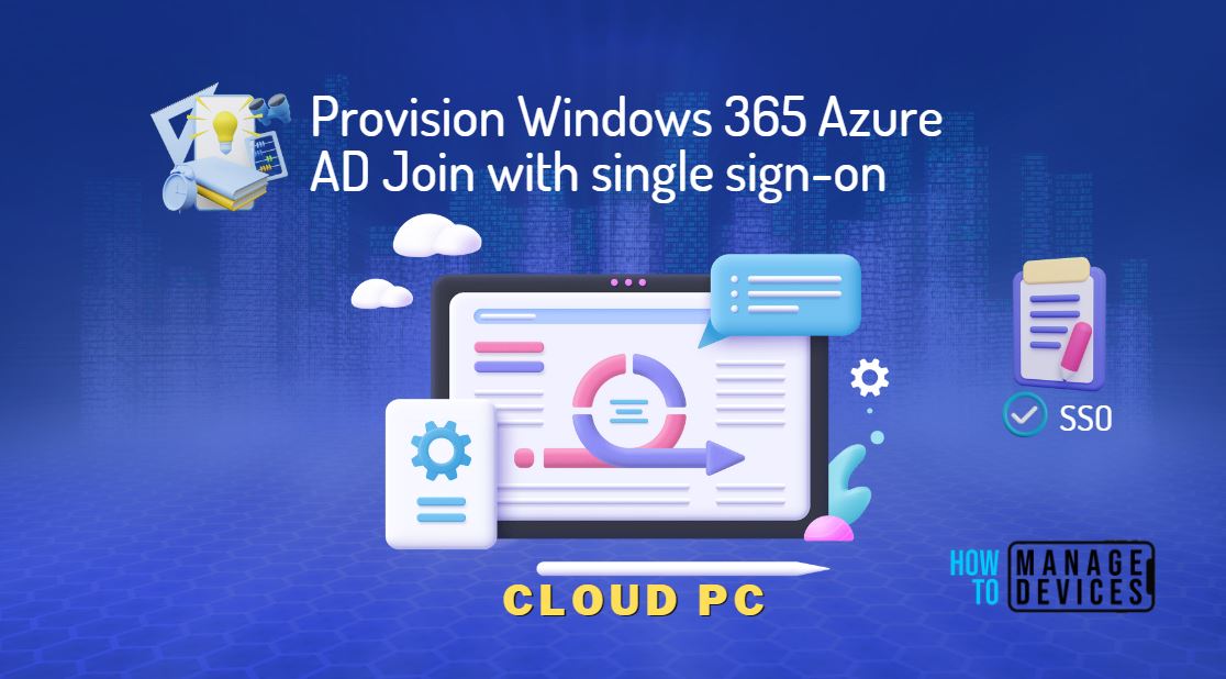 Configure SSO for Windows 365 Azure AD Joined Cloud PC