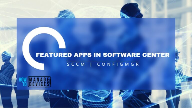 Featured Apps in SCCM Software Center