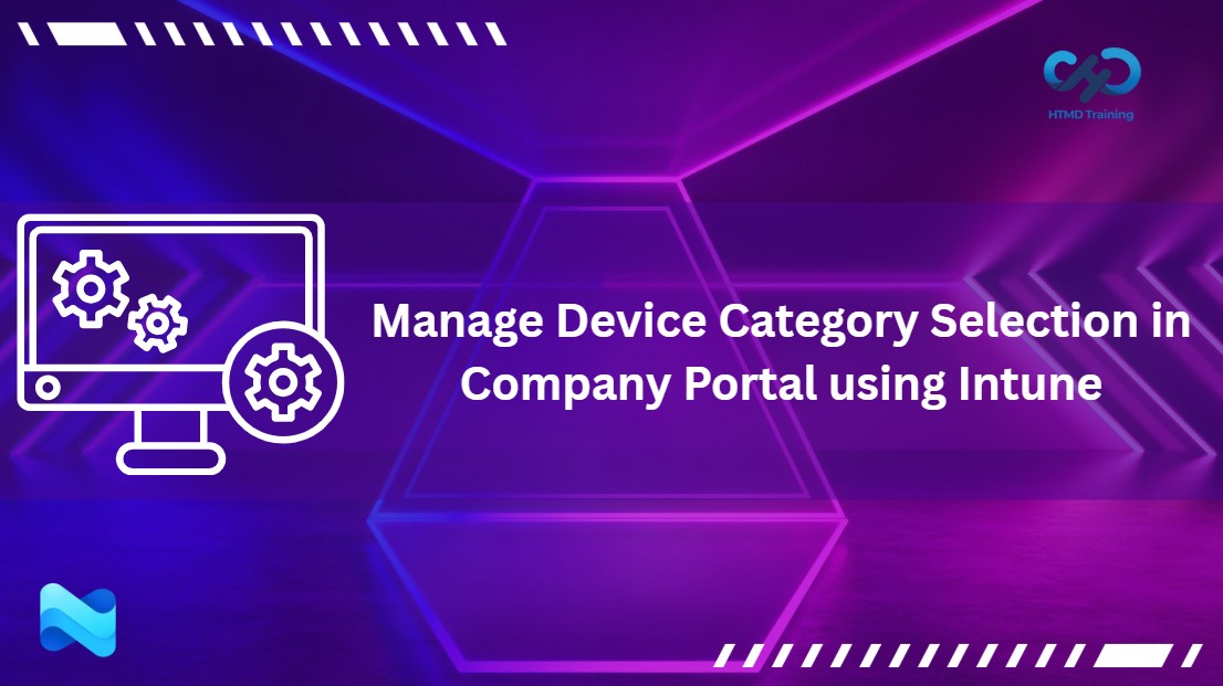 Control Device Category Selection in Company Portal using Intune 1 Control Device Category Selection in Company Portal using Intune 1