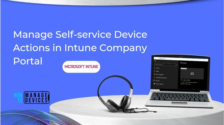 Manage Self-service Device Actions in Intune Company Portal