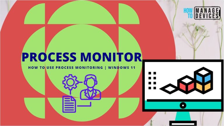 How to Use Process Monitoring in Windows 11 2
