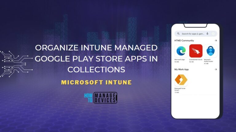 Use collections in Intune Managed Google Play