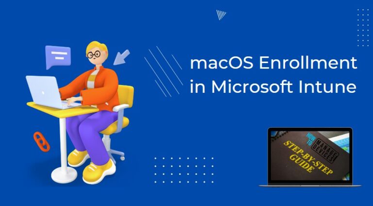 macOS Enrollment in Intune How to Guide