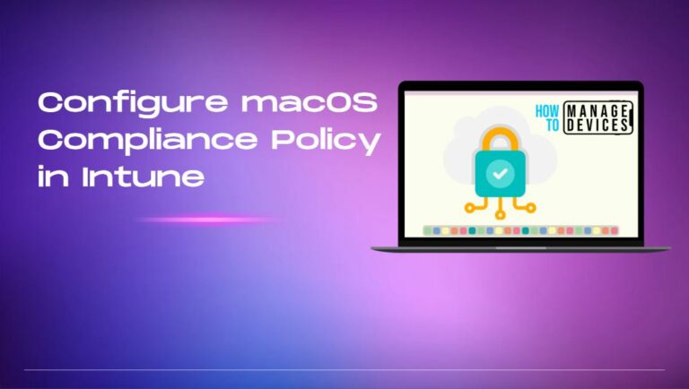 Configure macOS Compliance Policy in Intune for Devices