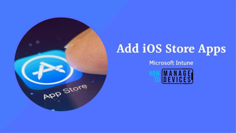 Deploy iOS Store Apps using Intune