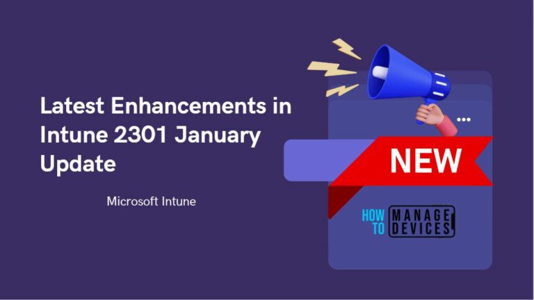 Explore Latest Enhancements in Intune Service Release 2301 January Update