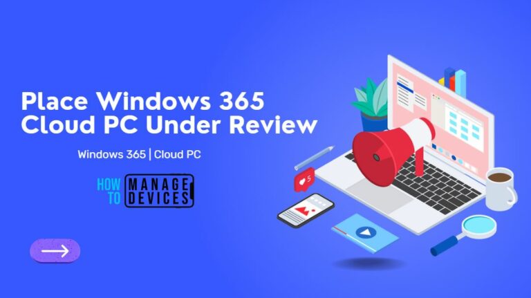 How to Place Windows 365 Cloud PC Under Review 3