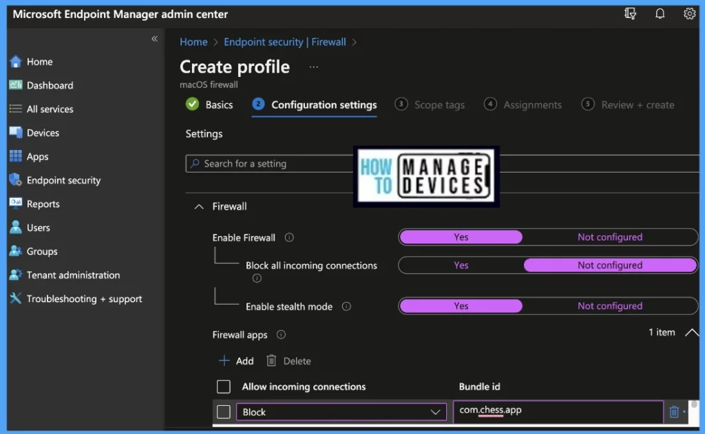 Configure macOS Firewall Security Using Intune Fig.3