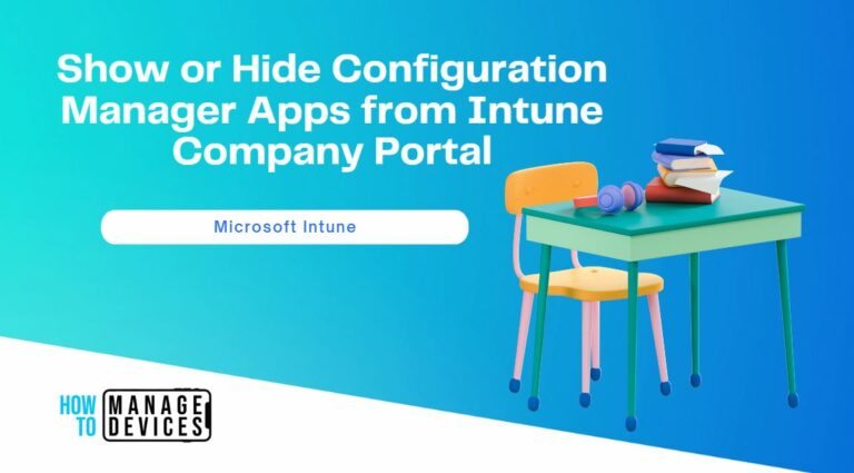 Show or Hide Configuration Manager Apps from Intune Company Portal