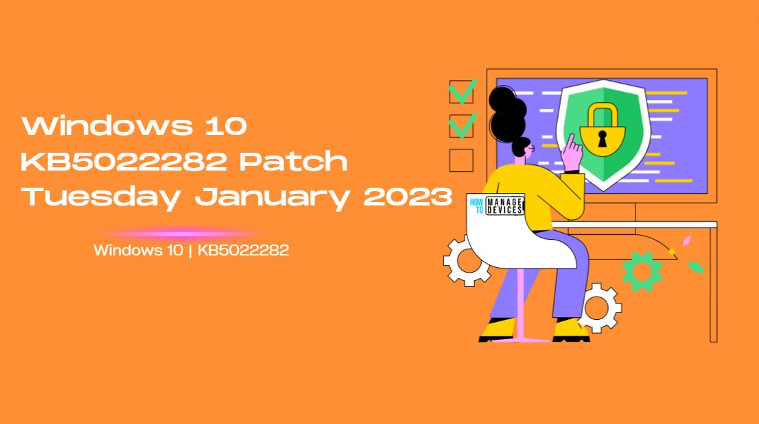 Windows 10 KB5022282 Patch Tuesday January 2023 HTMD Blog