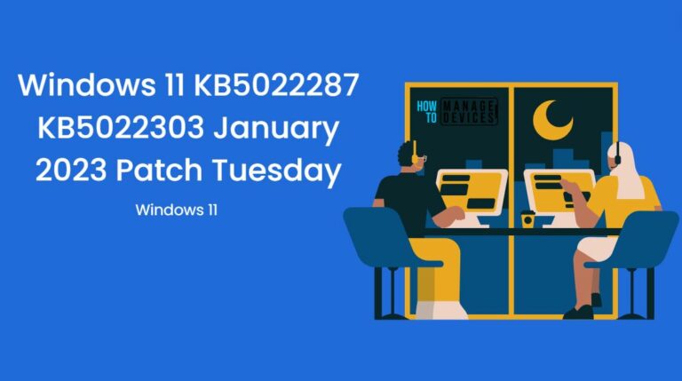 Windows 11 KB5022287 KB5022303 January 2023 Patch Tuesday