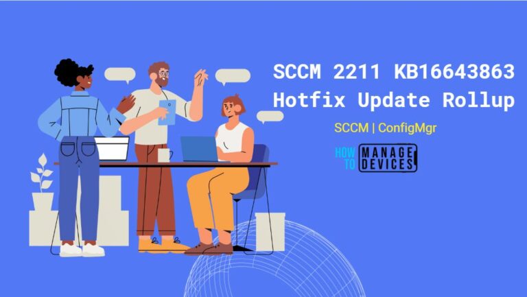 Latest Fixes for SCCM 2211 KB16643863 Hotfix Update Rollup