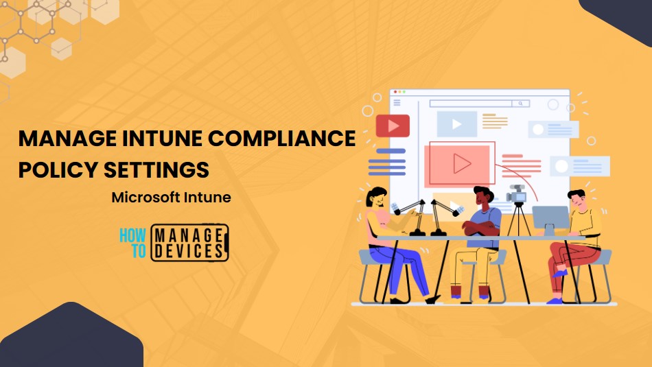 Manage Intune Compliance Policy Settings