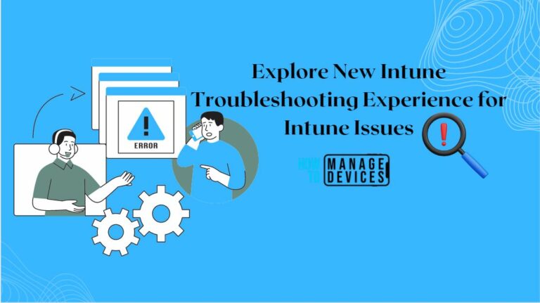 Microsoft Intune Troubleshooting Experience New