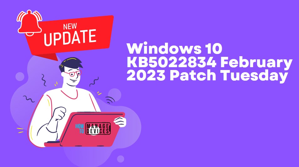 Windows 10 KB5022834 February 2023 Patch Tuesday HTMD Blog