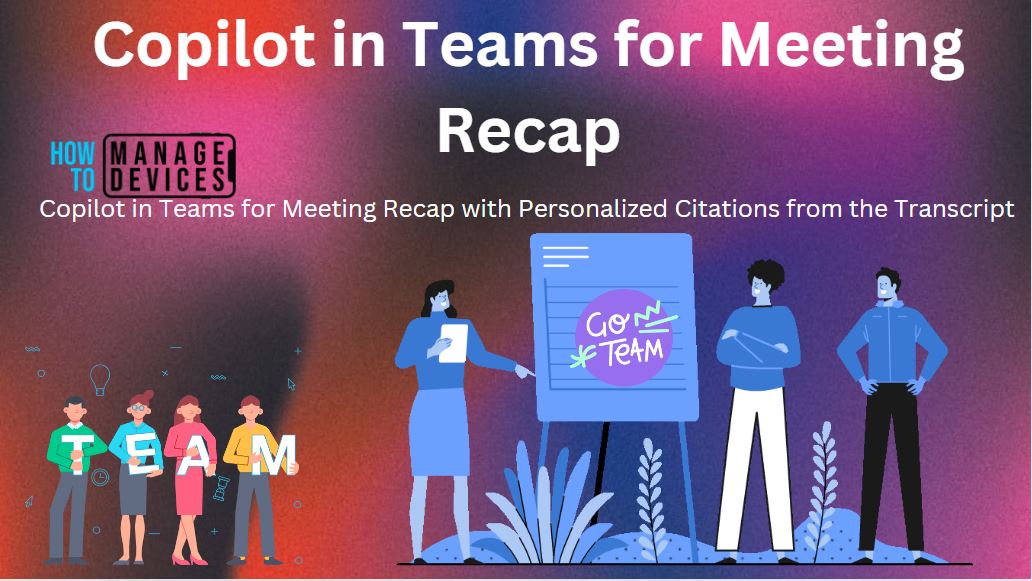Copilot In Teams For Meeting Recap With Personalized Citations From The