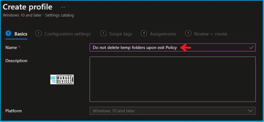 Do not delete temp folders upon exit Policy Using Intune Fig.2