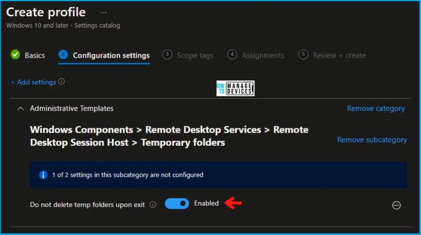 Do not delete temp folders upon exit Policy Using Intune Fig.5