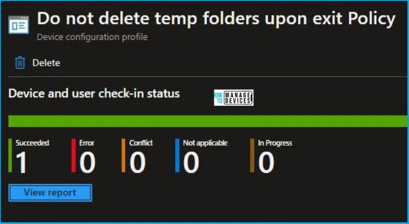 Do not delete temp folders upon exit Policy Using Intune Fig.8