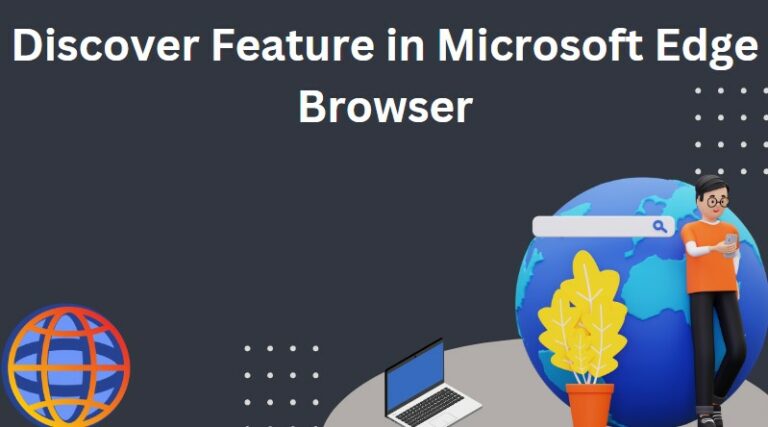 Discover Feature in Microsoft Edge Browser