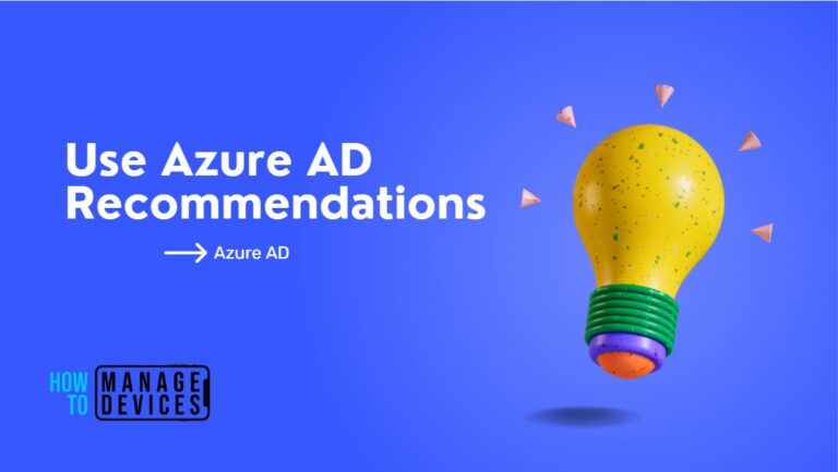 How to Use Azure AD Recommendations
