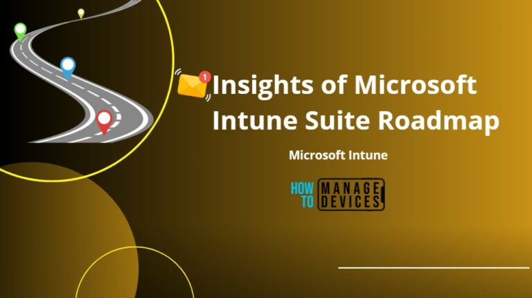 Insights of Microsoft Intune Suite Roadmap at Microsoft Secure Event
