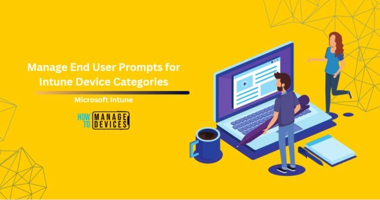 Manage End User Prompts for Intune Device Categories