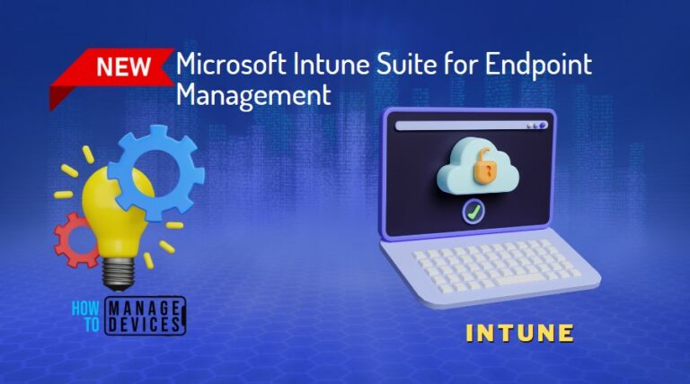 Microsoft Intune Suite for Endpoint Management feature