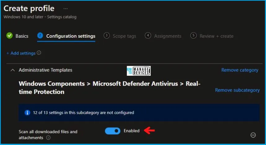 Scan all downloaded files and attachments Policy Using Intune Fig.5